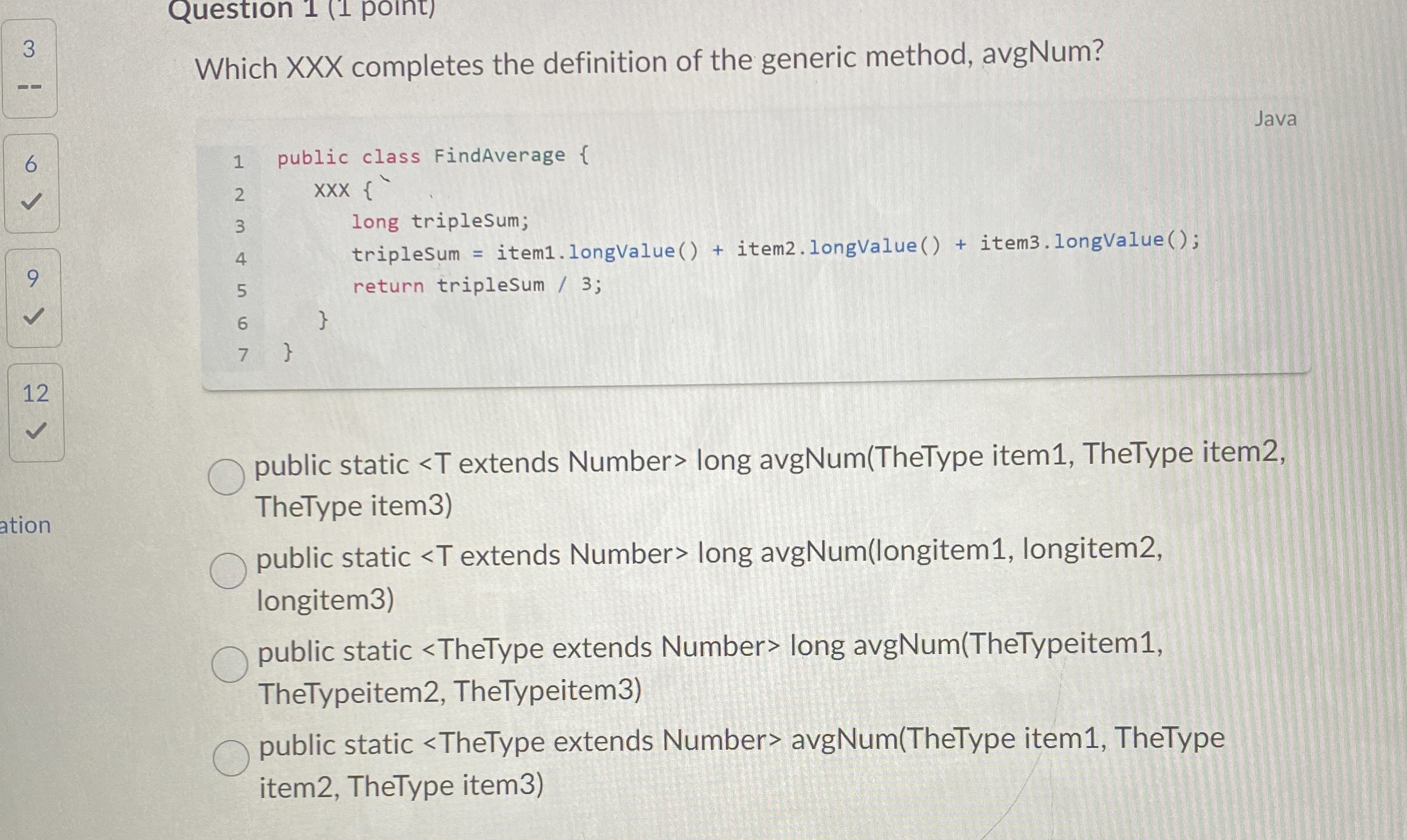 Question 1 ( 1 point ) 3 Which x x x completes