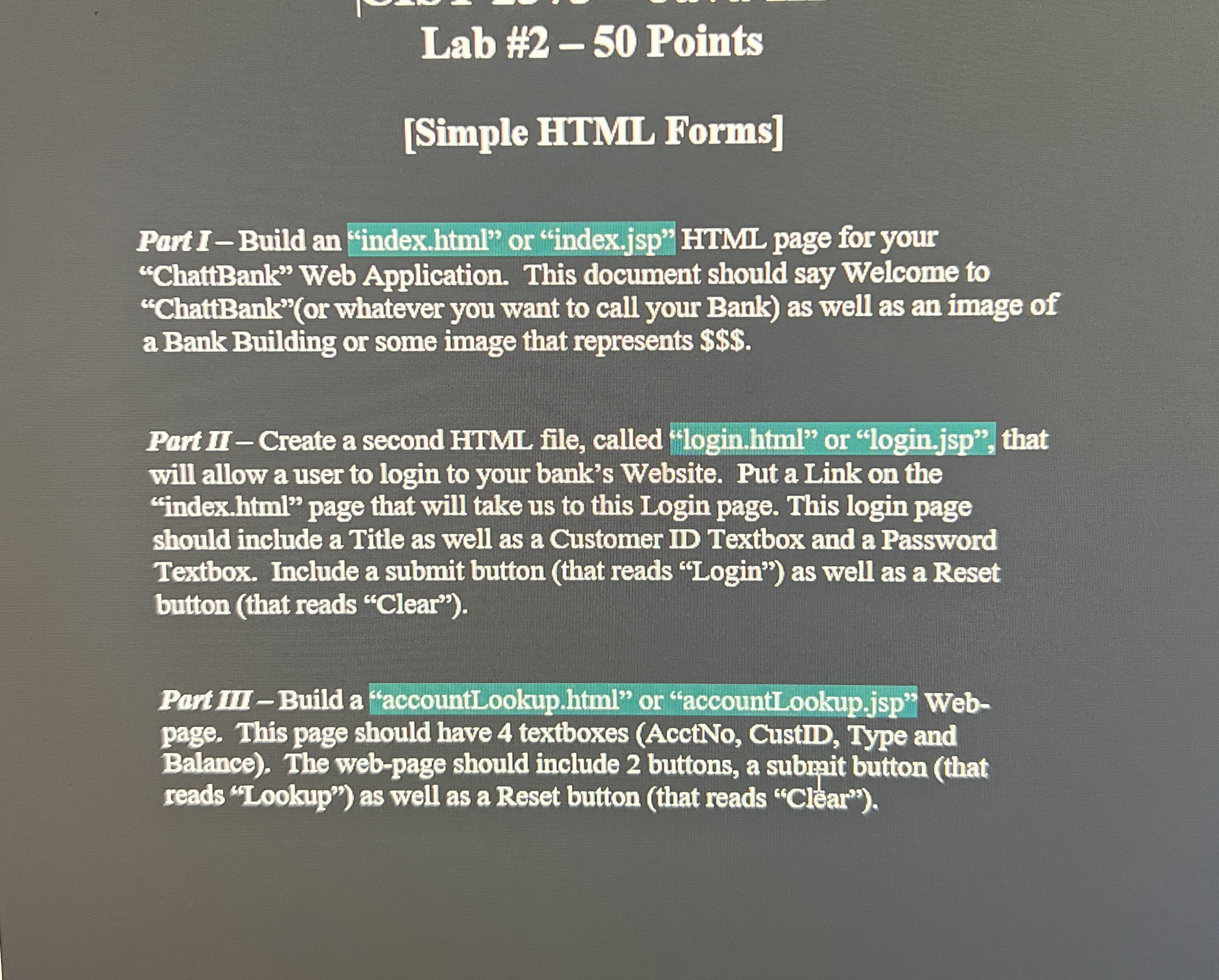 Lab # ? 2 2 - 5 0 Points [ Simple HITML Forms ]