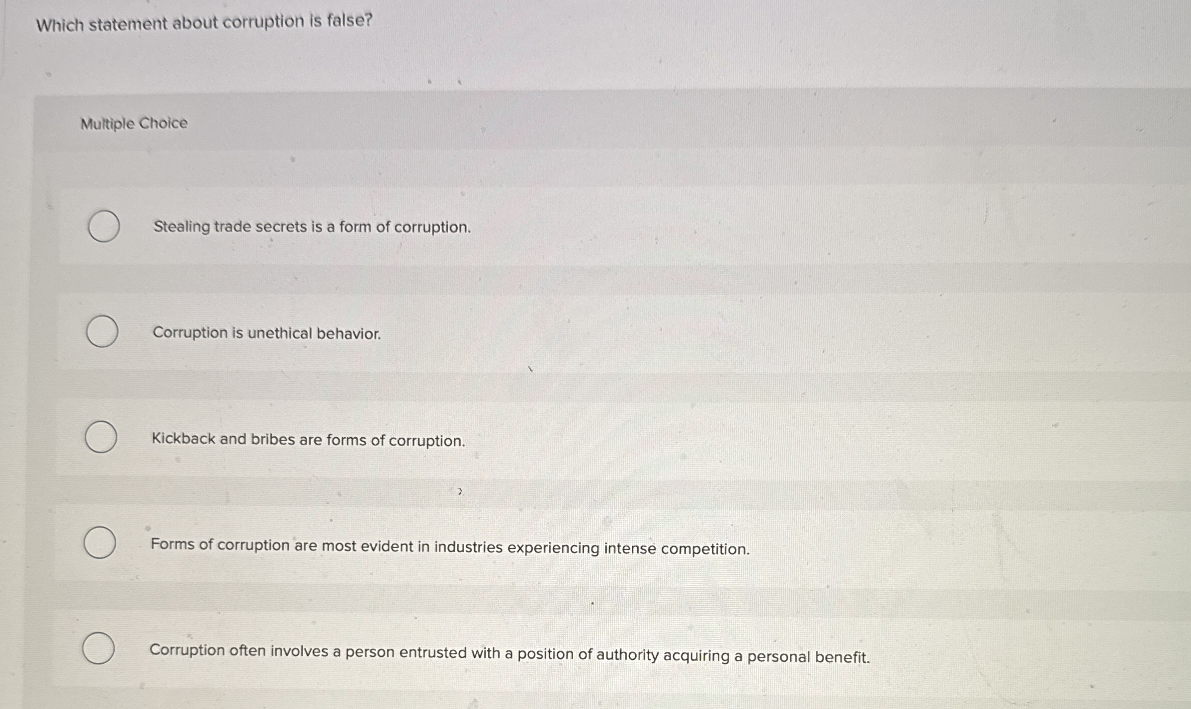 Which statement about corruption is false?