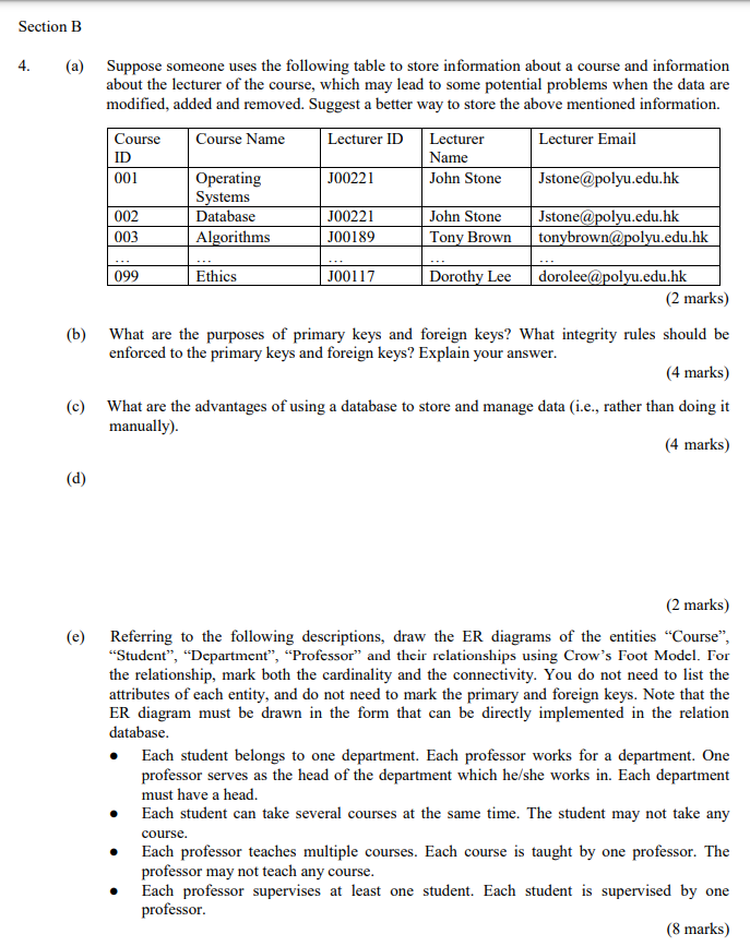 ( a ) Suppose someone uses the following table to