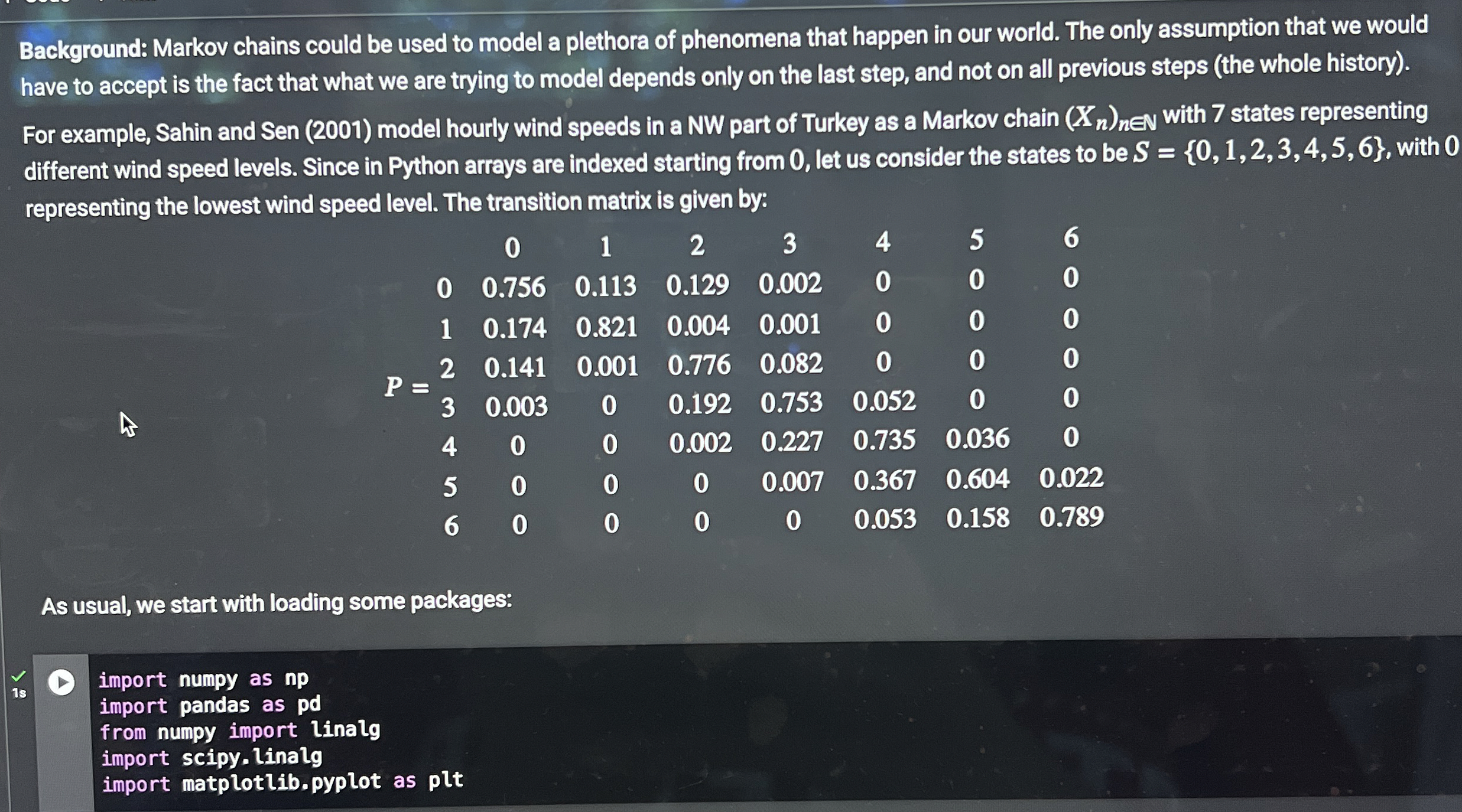 Background: Markov chains could be used to model