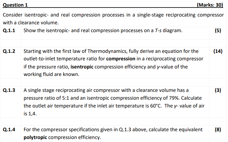 Question 1 Consider isentropic - and real