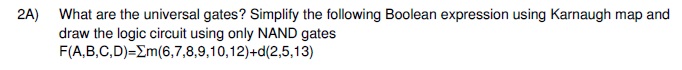 2 A ) What are the universal gates? Simplify the