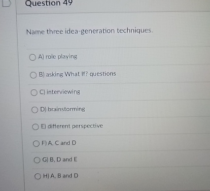 Question 4 9 Name three idea - generation