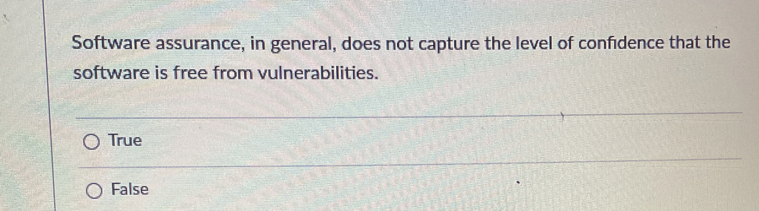 Software assurance, in general, does not capture