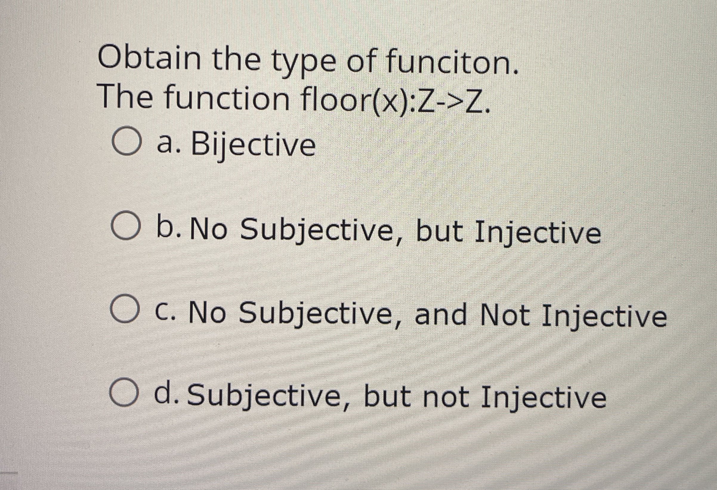 Obtain the type of funciton. The function floor (