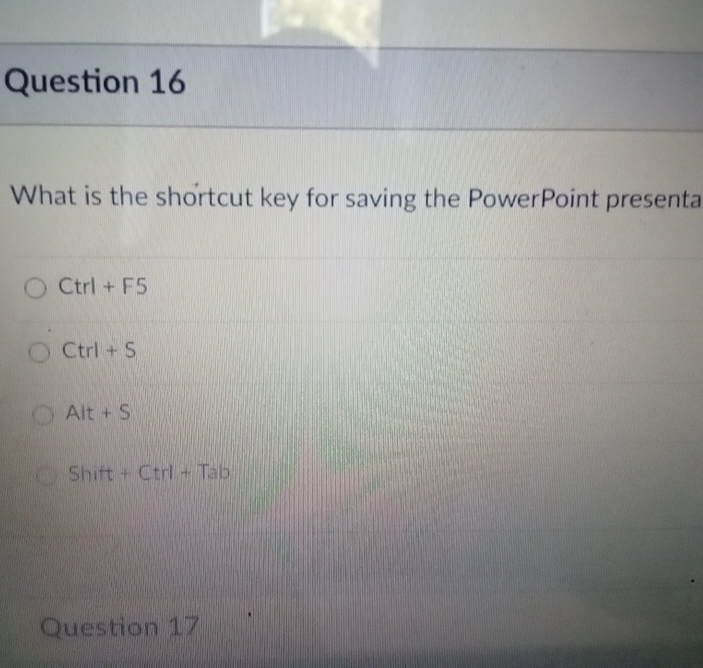 Question 1 6 What is the shortcut key for saving