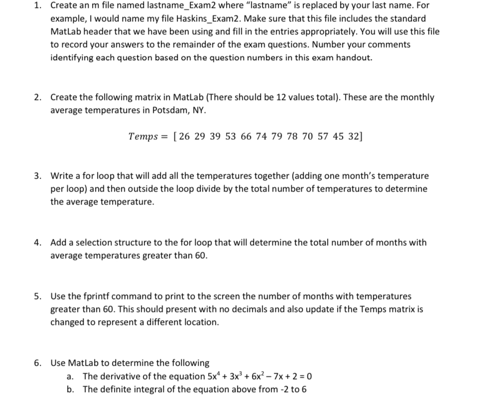 Create an m file named lastname _ Exam 2 where