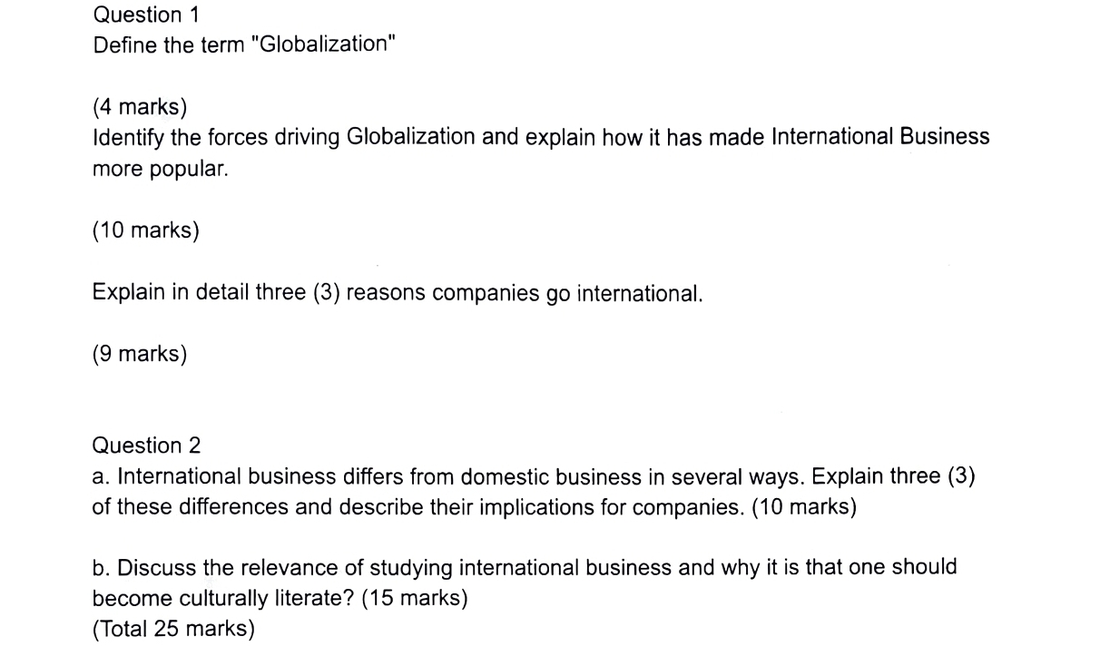 Question 1 Define the term "Globalization" ( 4