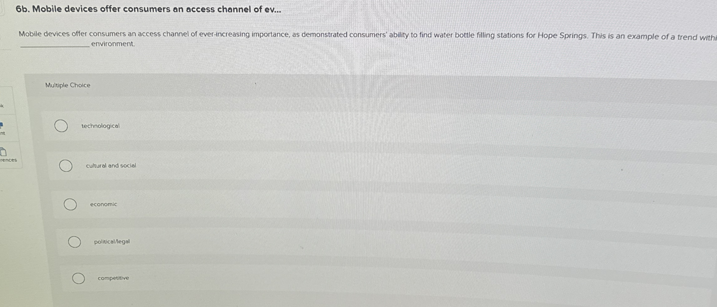 6 b . Mobile devices offer consumers an access