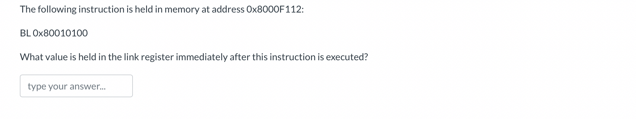 The following instruction is held in memory at