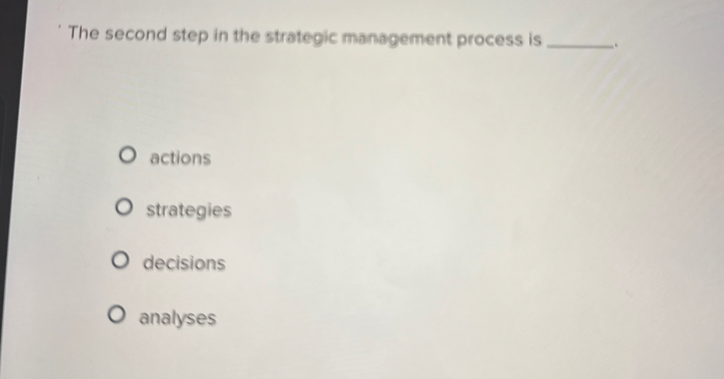 The second step in the strategic management