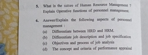 5 . What is the nature of Human Resource