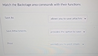 Match the Backstage area commands with their
