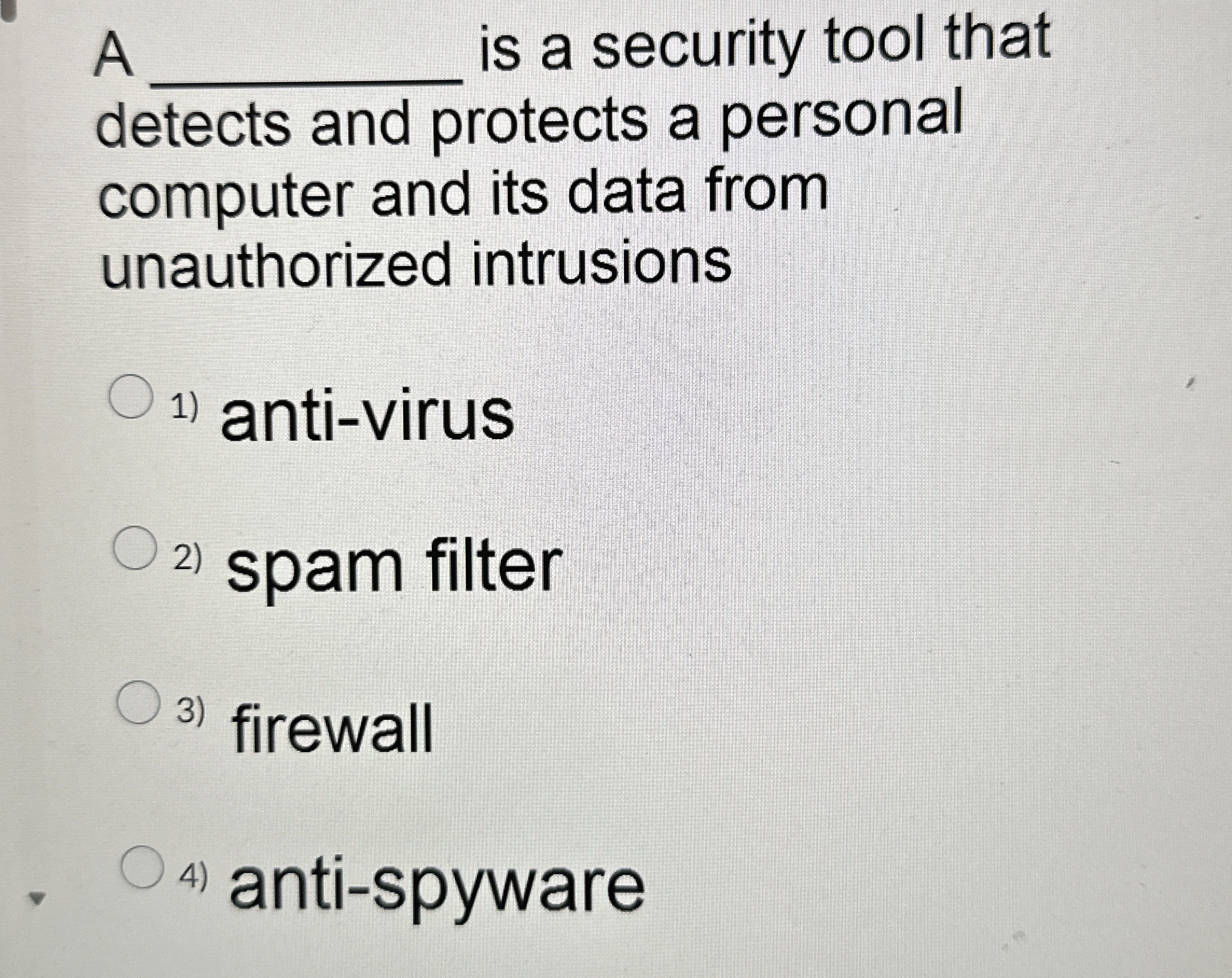 A is a security tool that detects and protects a