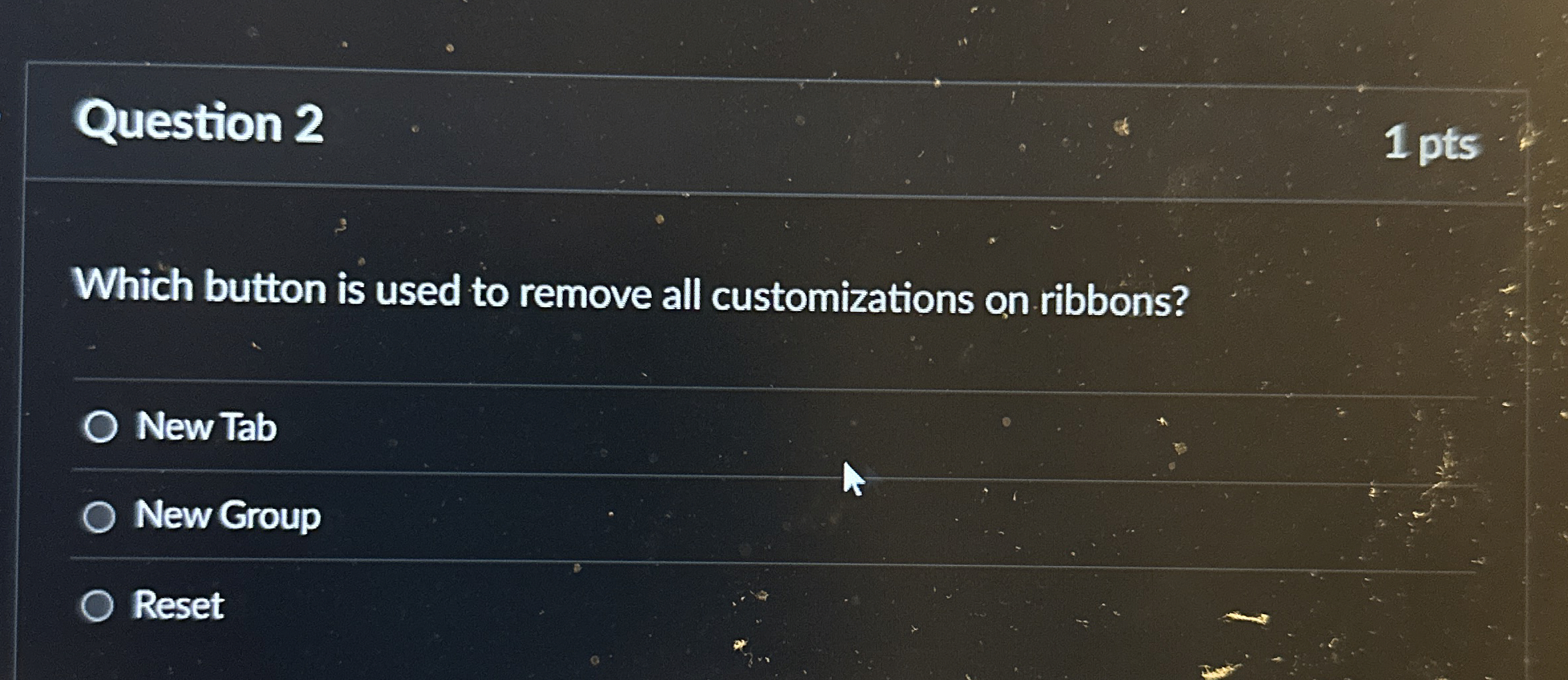 Question 2 1 pts Which button is used to remove