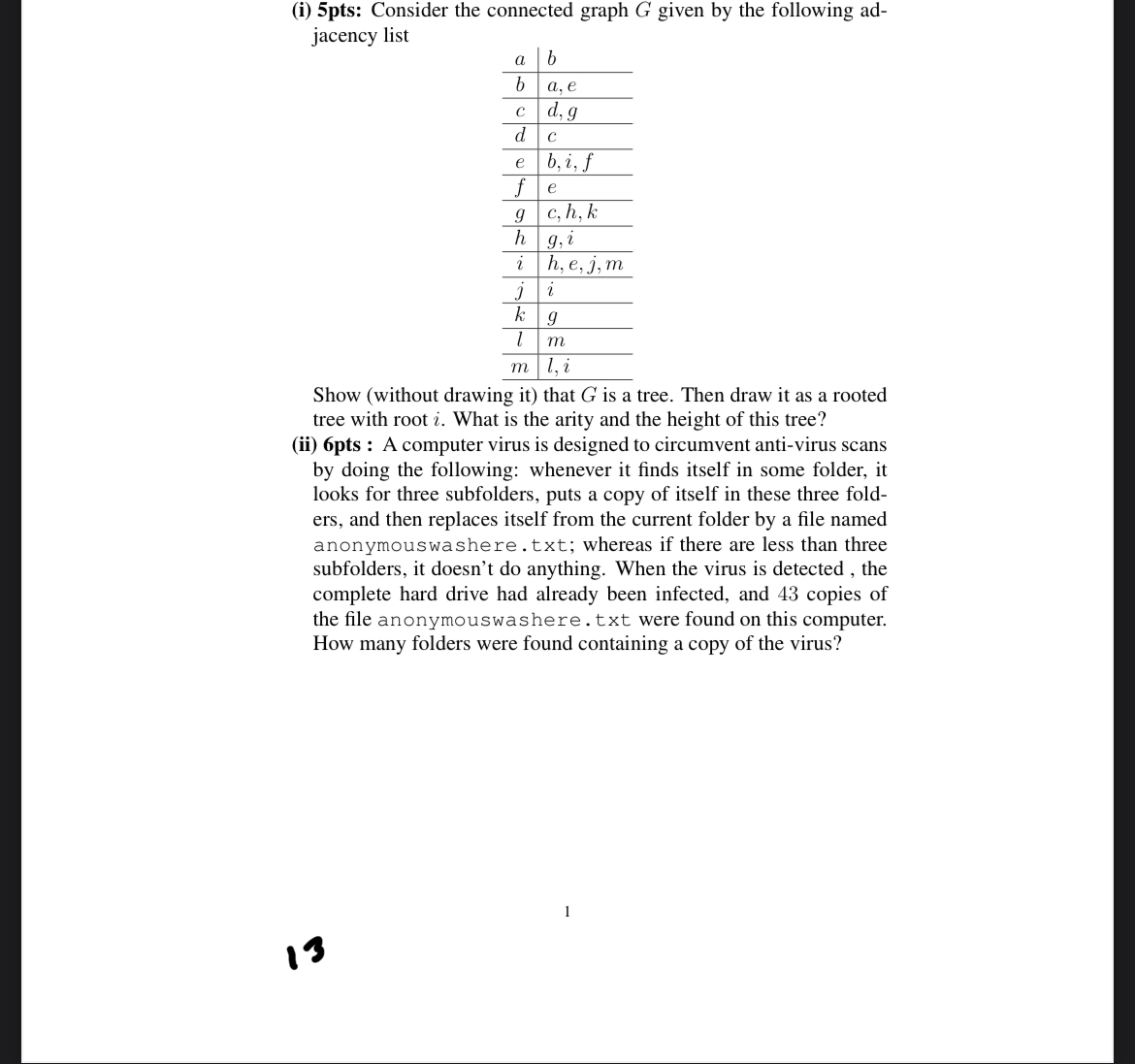 ( i ) 5 pts: Consider the connected graph G given