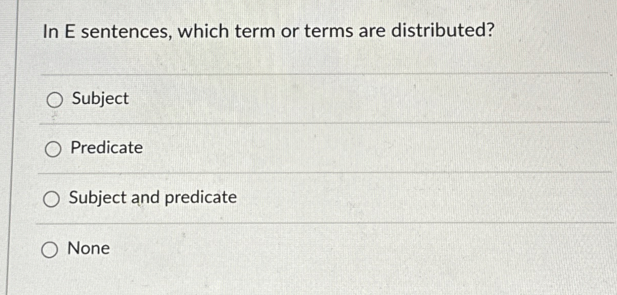 In E sentences, which term or terms are