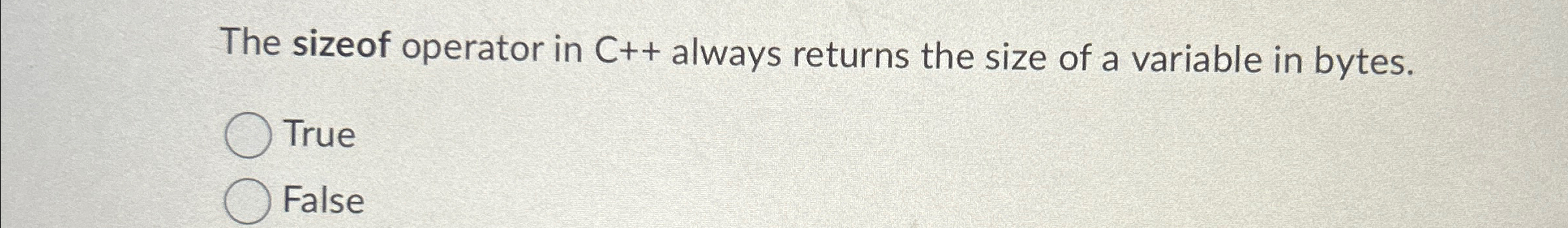The sizeof operator in C + + always returns the