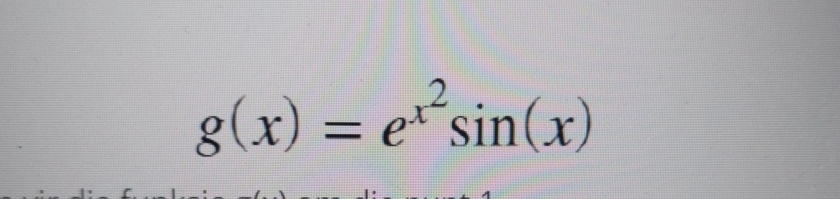 g ( x ) = e x 2 s i n ( x ) how to enrte this on