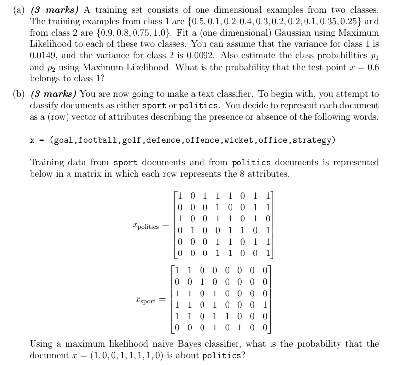 ( a ) ( 3 marks ) A training set consists of one