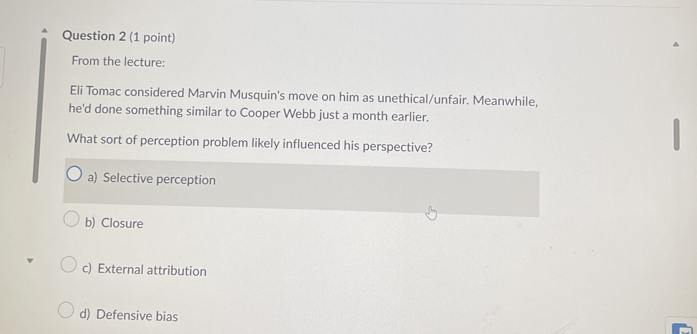 Question 2 ( 1 point ) From the lecture: Eli