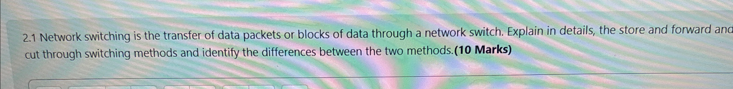 2 . 1 Network switching is the transfer of data