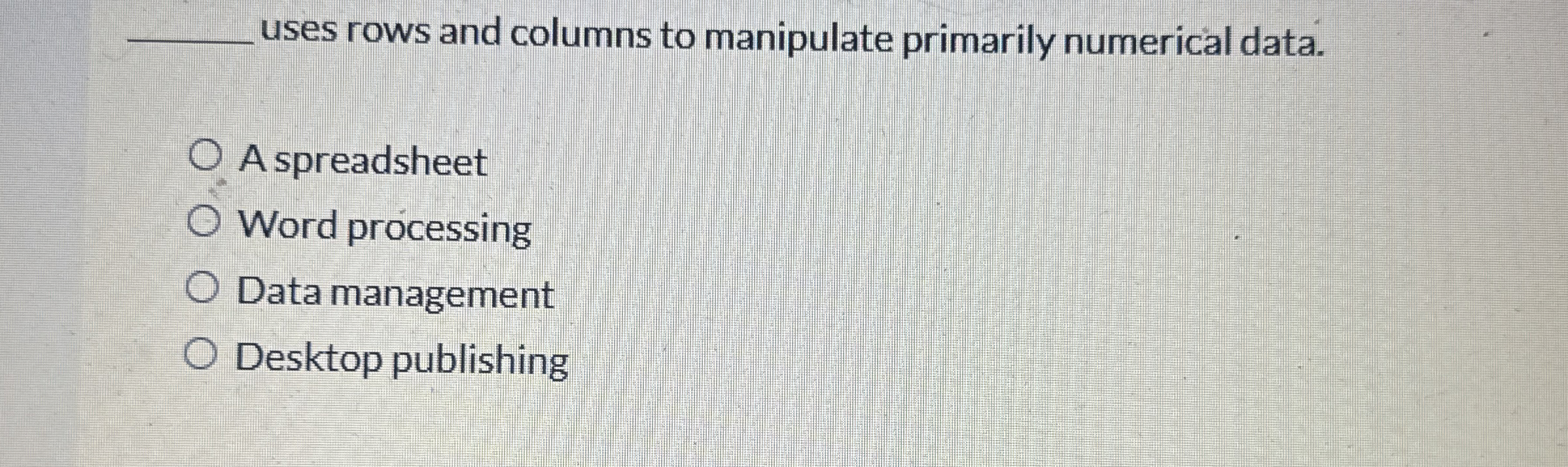 uses rows and columns to manipulate primarily