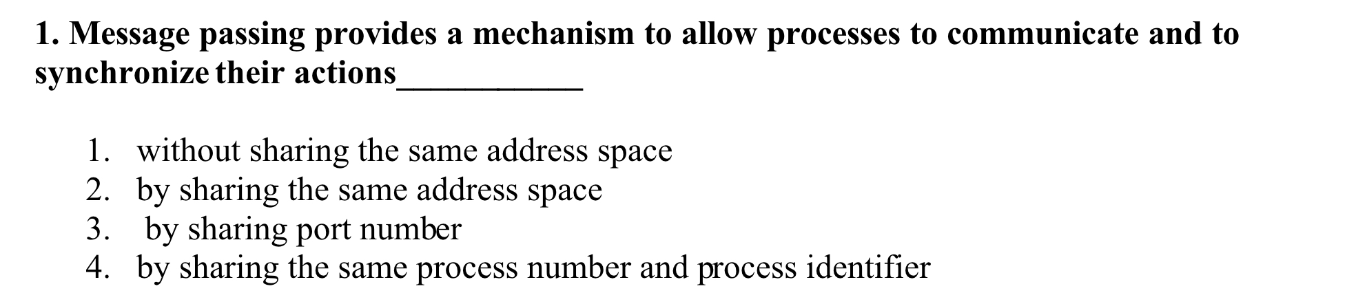 Message passing provides a mechanism to allow