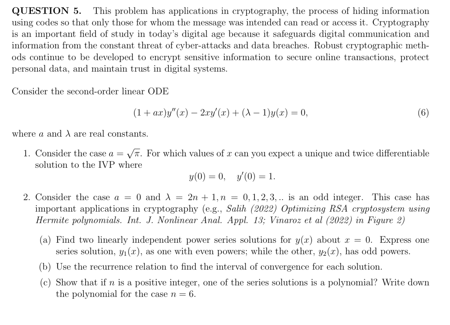 QUESTION 5 . This problem has applications in