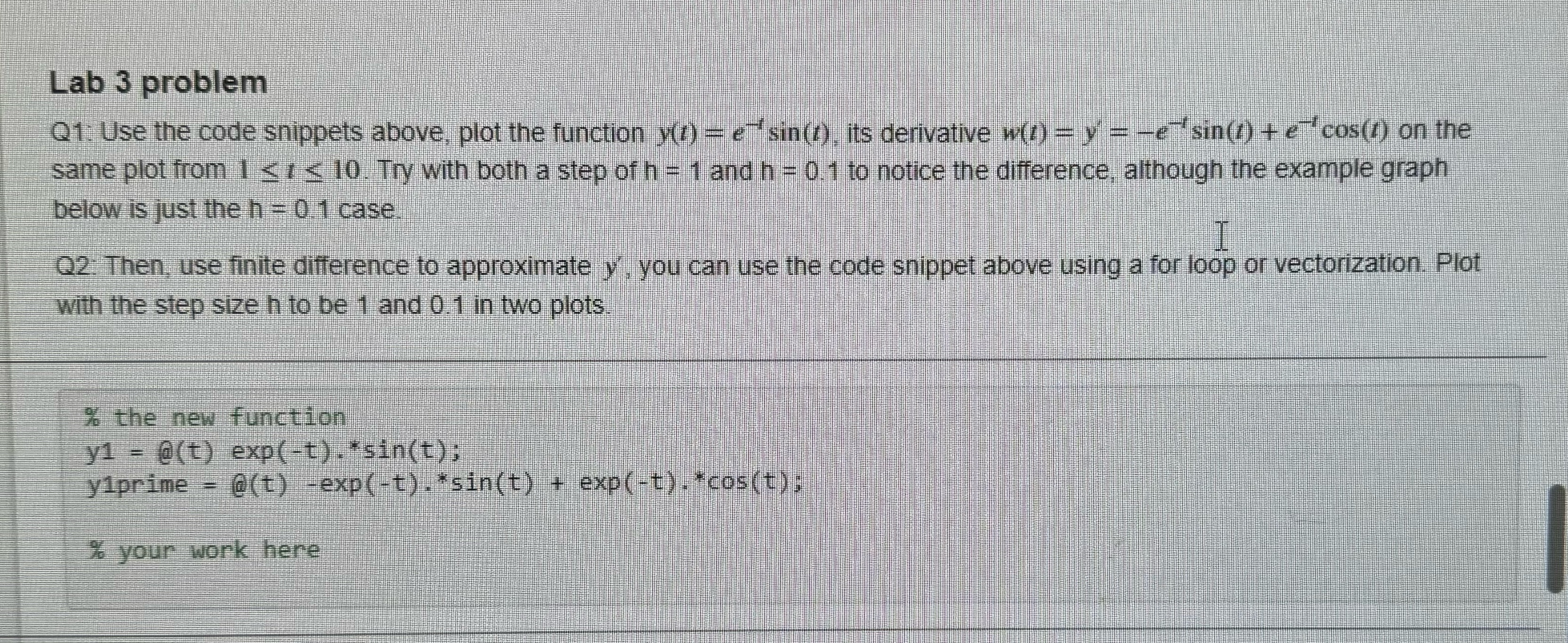 Lab 3 problem Q 1 : Use the code snippets above,