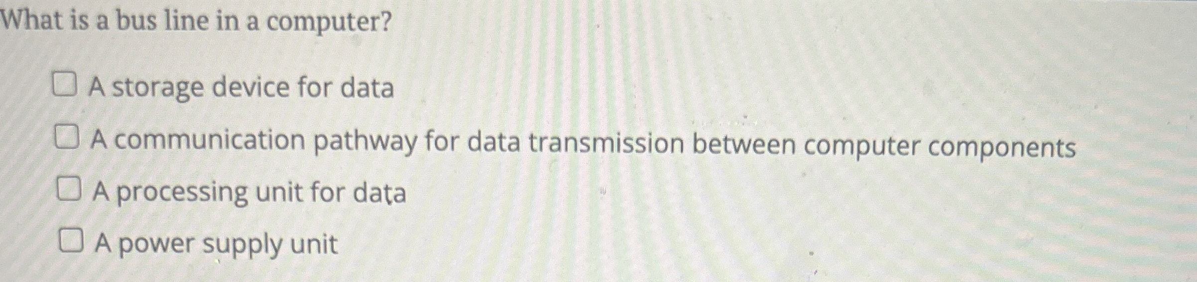 What is a bus line in a computer? A storage