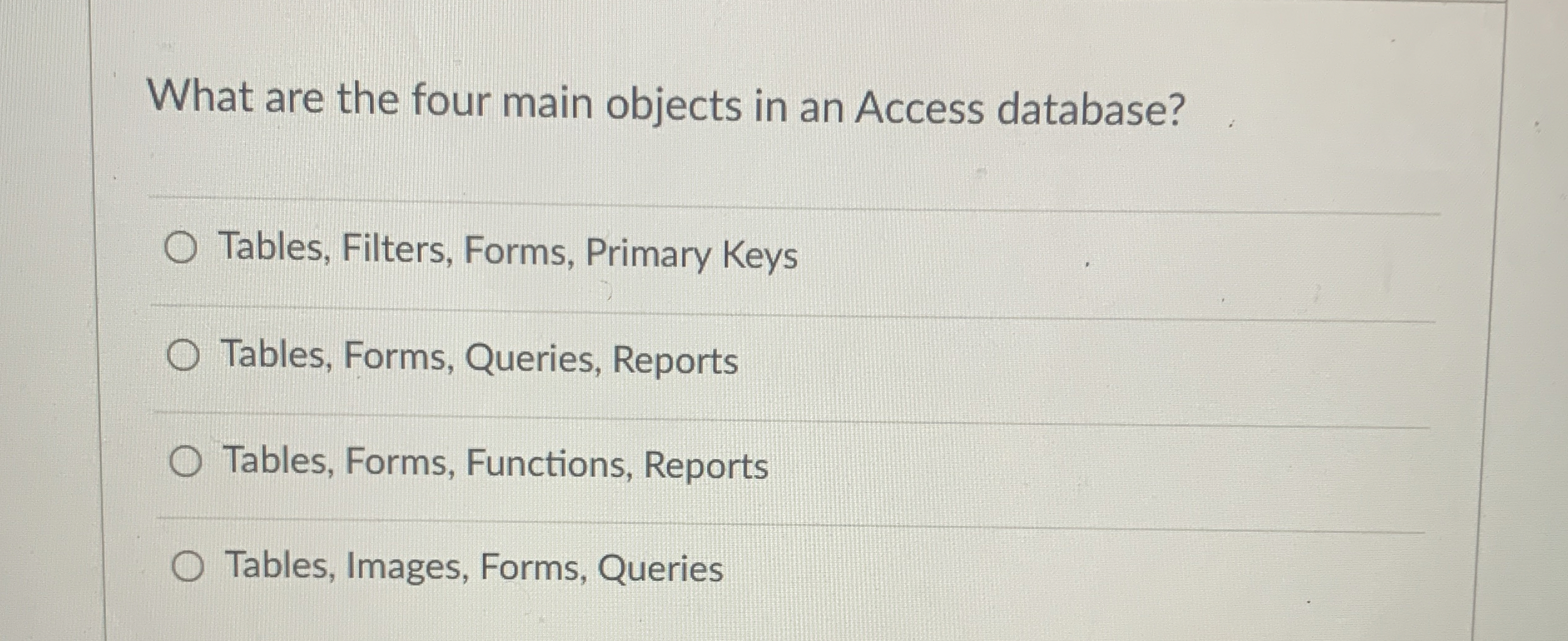 What are the four main objects in an Access