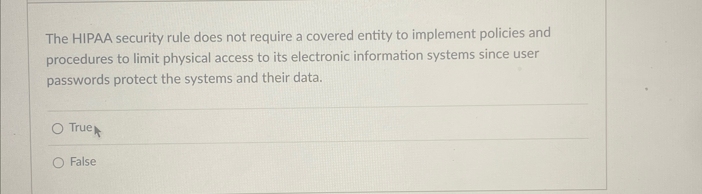 The HIPAA security rule does not require a