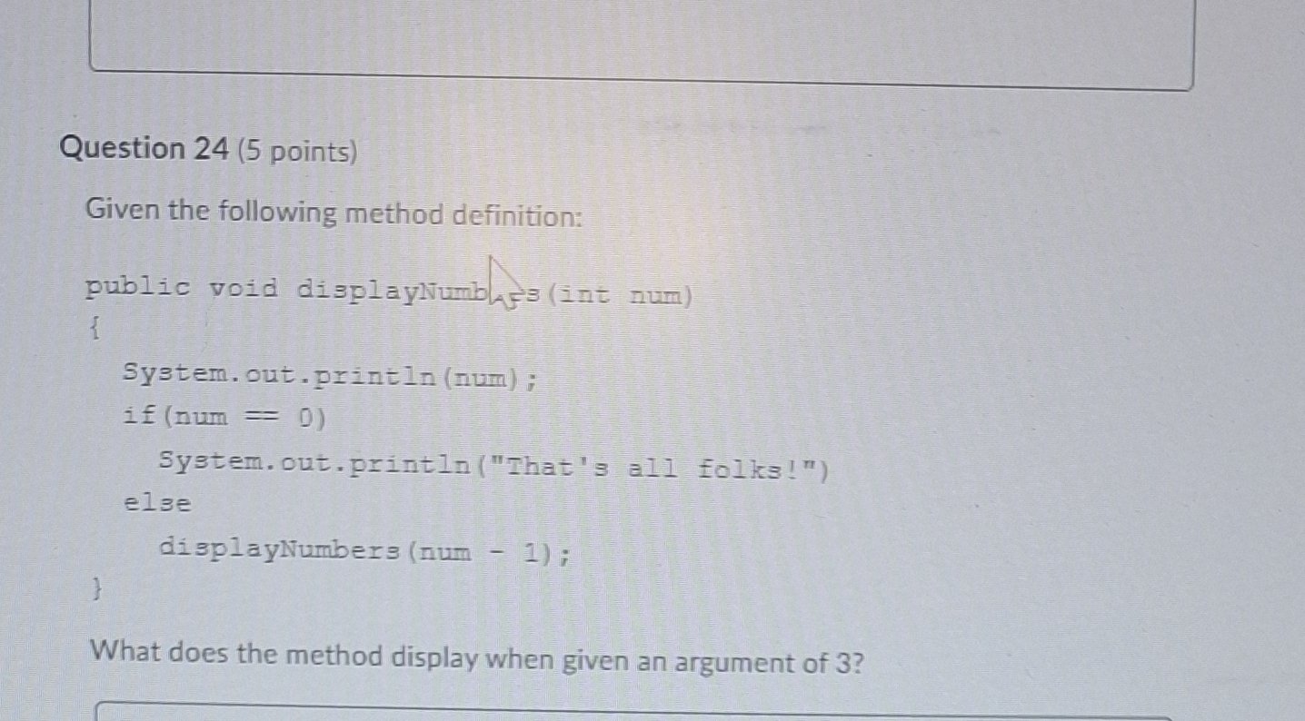 Question 2 4 ( 5 points ) Given the following