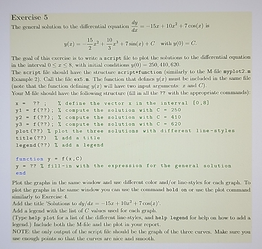 Exercise 5 The general solution to the