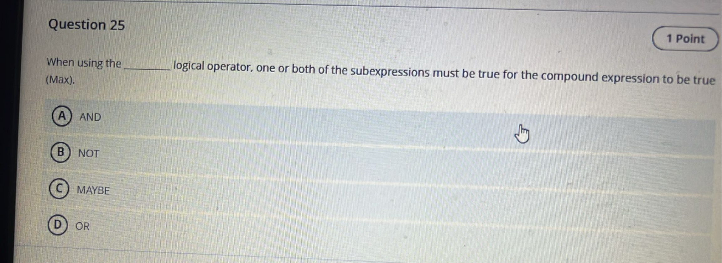 Question 2 5 When using the ( Max ) . logical