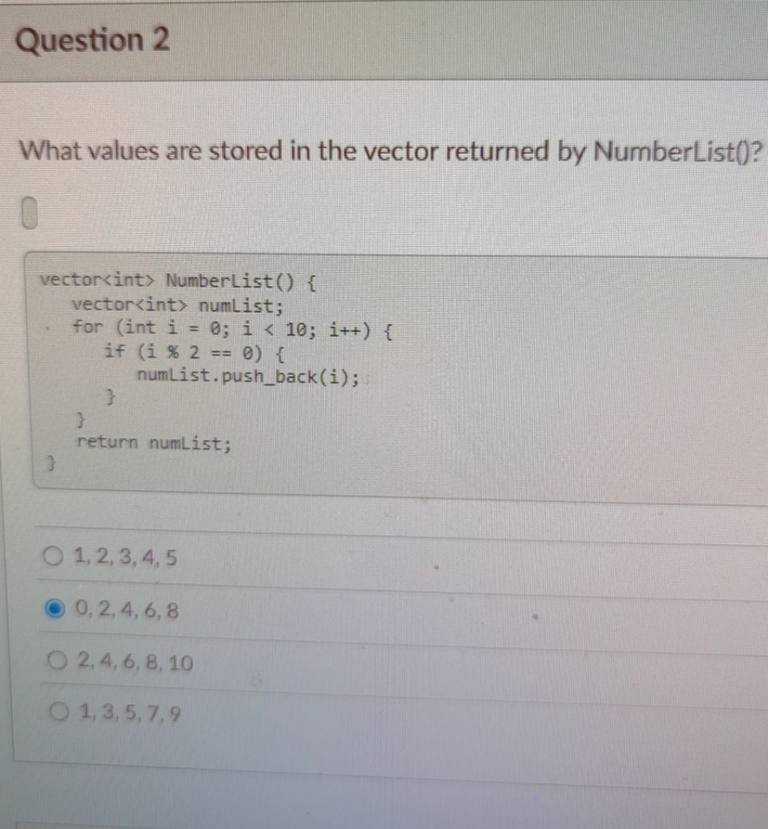 Question 2 What values are stored in the vector