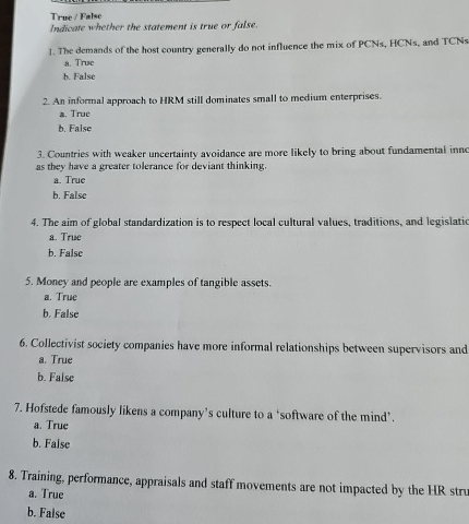 True / False Indicate wherther the statement is