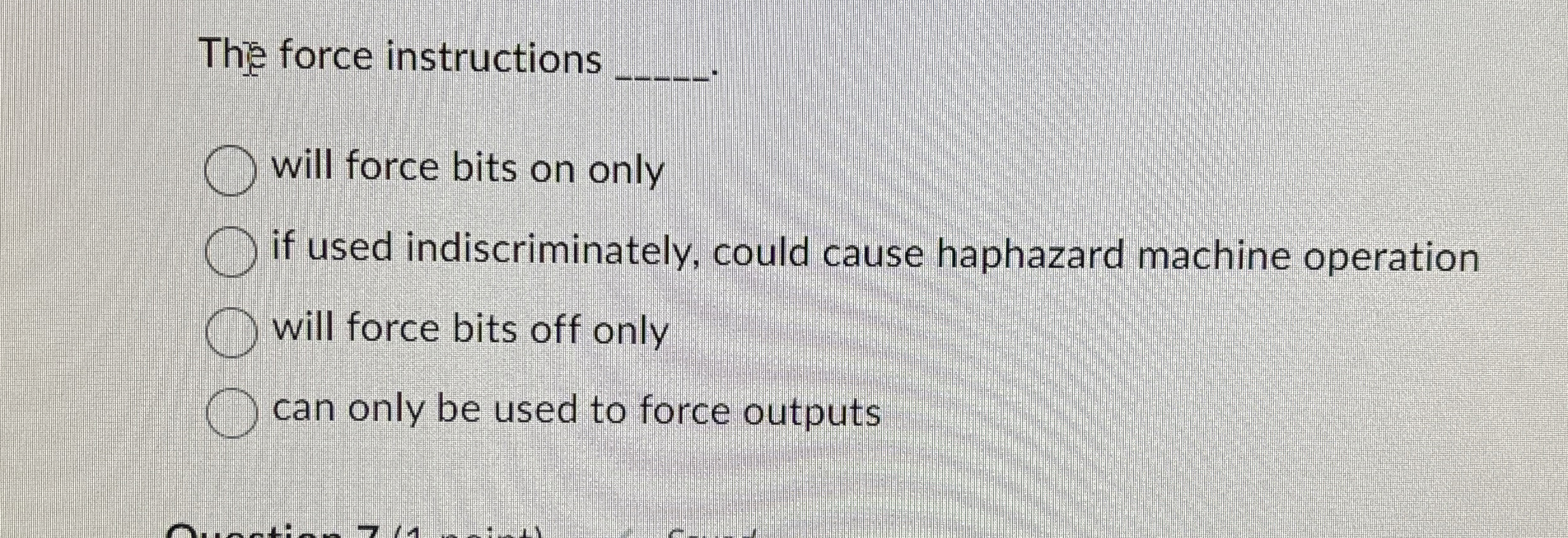 The force instructions q , will force bits on
