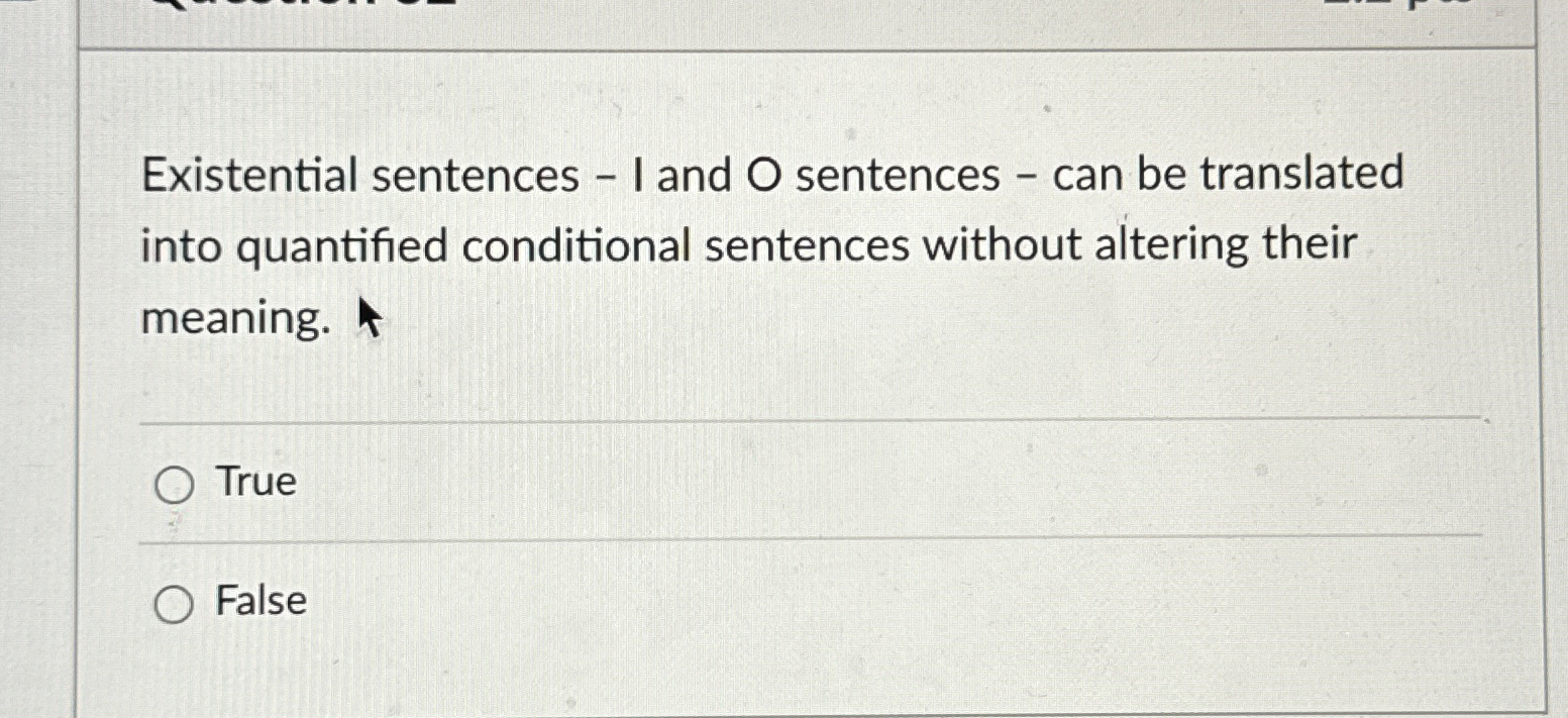 Existential sentences - I and O sentences - can