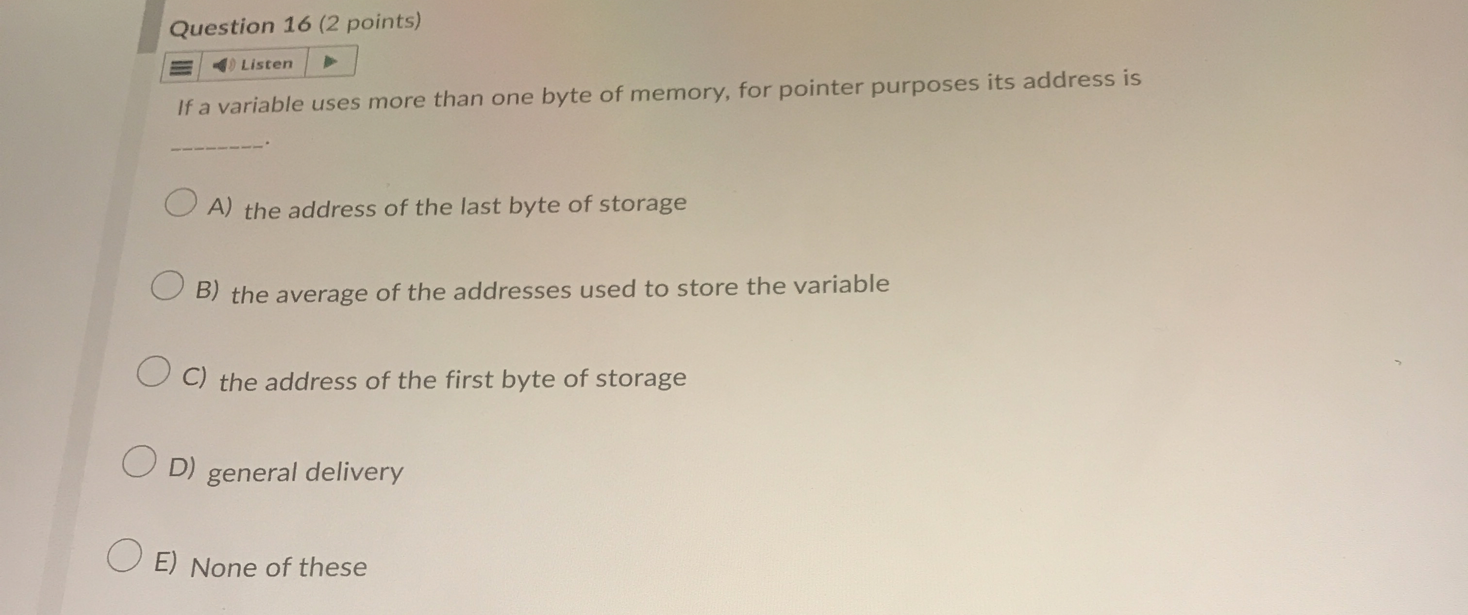 Question 1 6 ( 2 points ) Listen If a variable