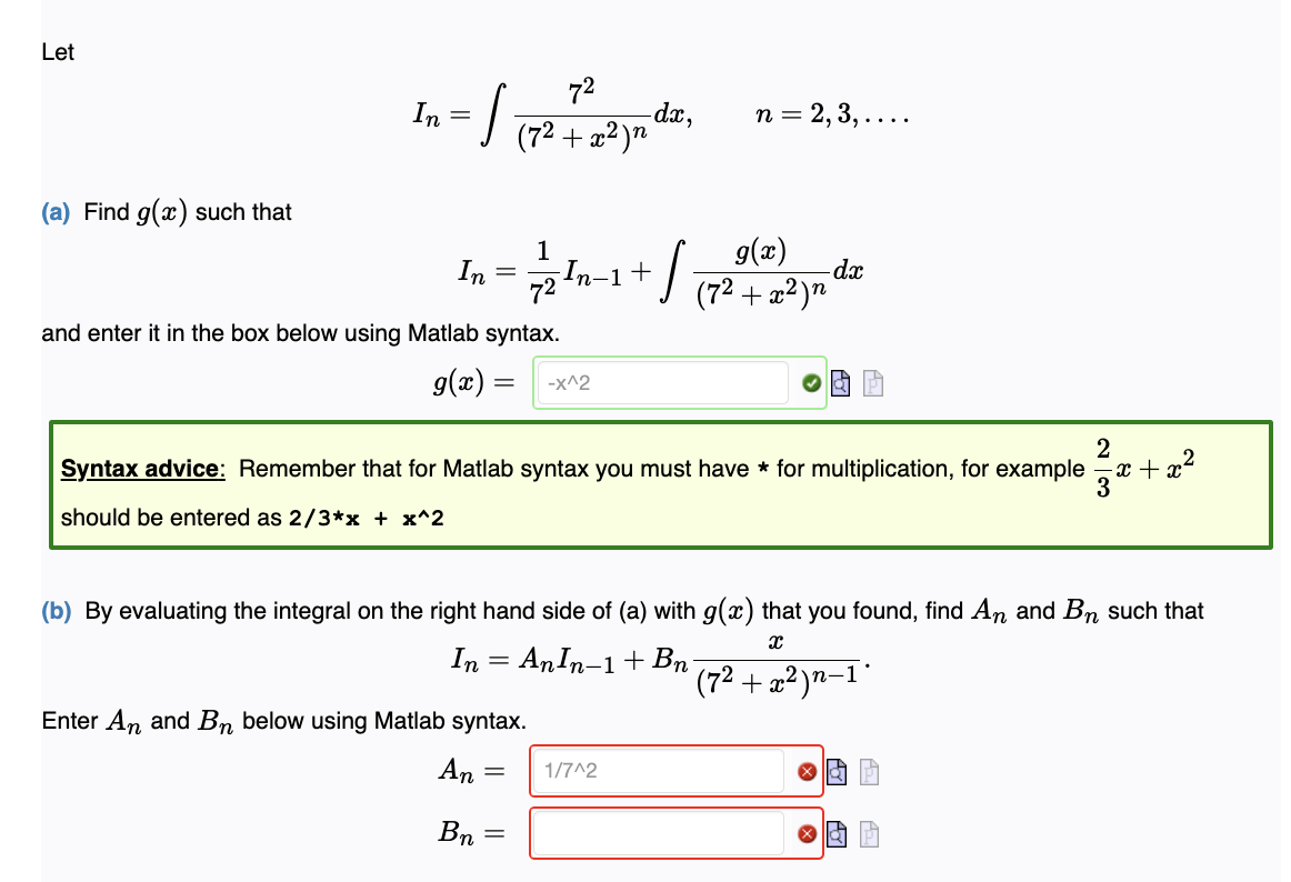 Let I n = 7 2 ( 7 2 + x 2 ) n d x , n = 2 , 3 ,