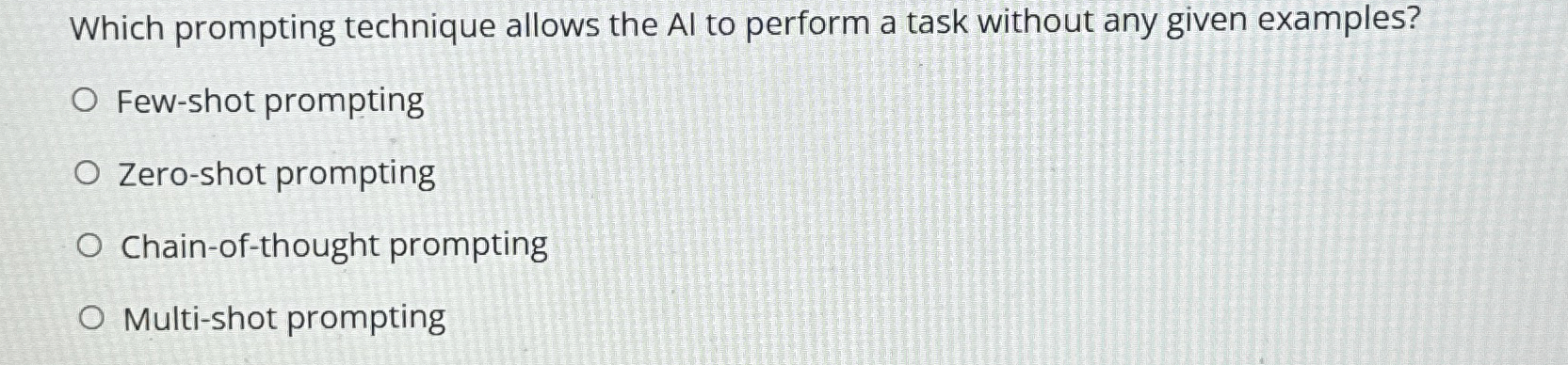 Which prompting technique allows the Al to