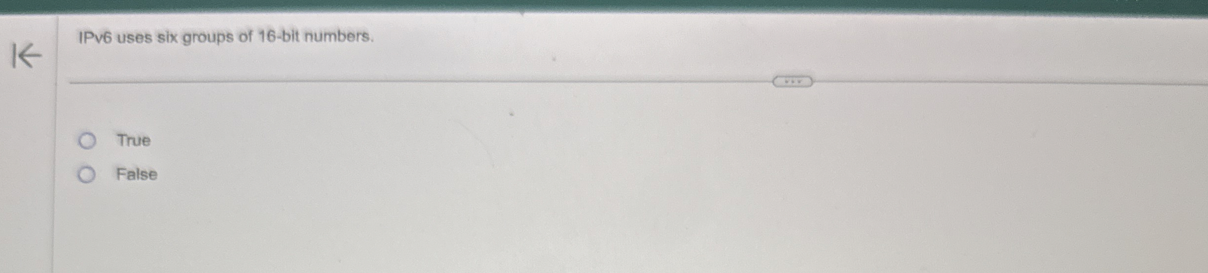 IPv 6 uses six groups of 1 6 - bit numbers. True