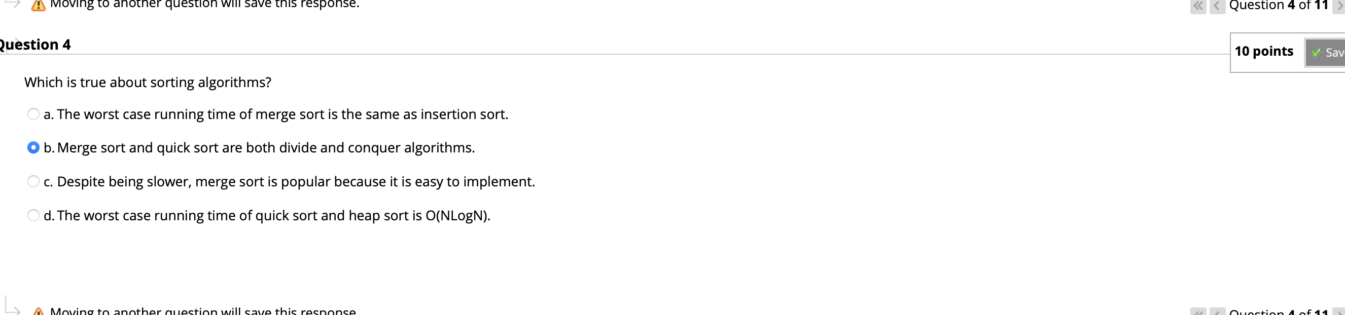 question 4 Which is true about sorting