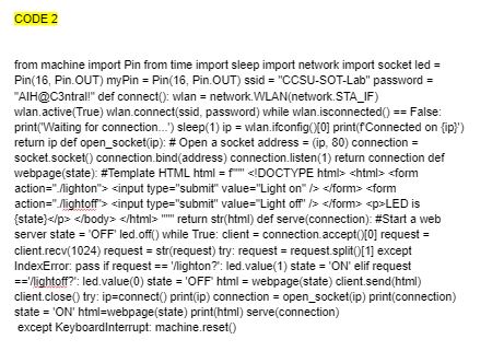 CODE 2 from machine import Pin from time import