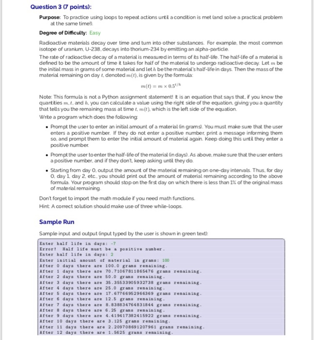 Language: python 3 Question 3 (7 points) Purpose: