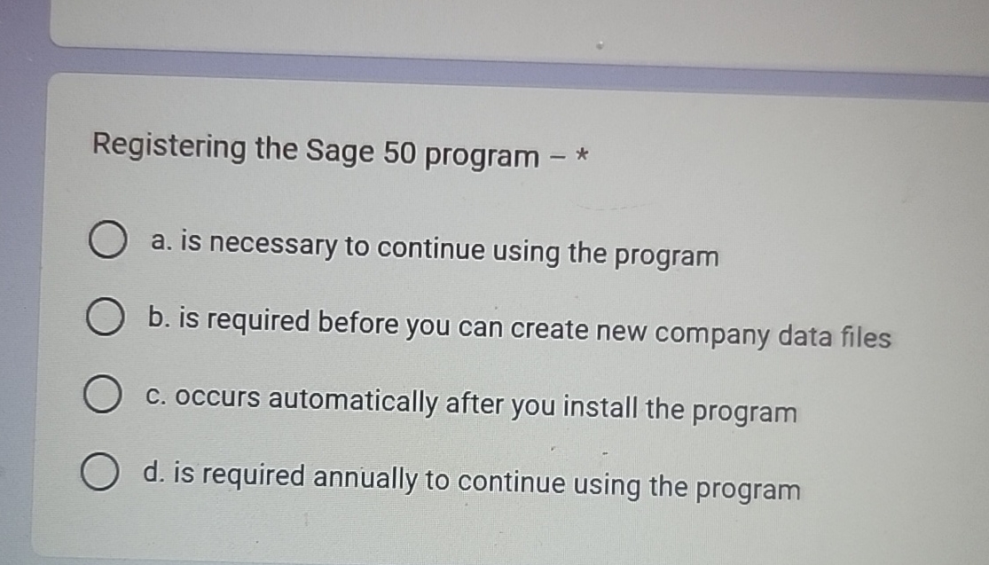 Registering the Sage 5 0 program - * a . is
