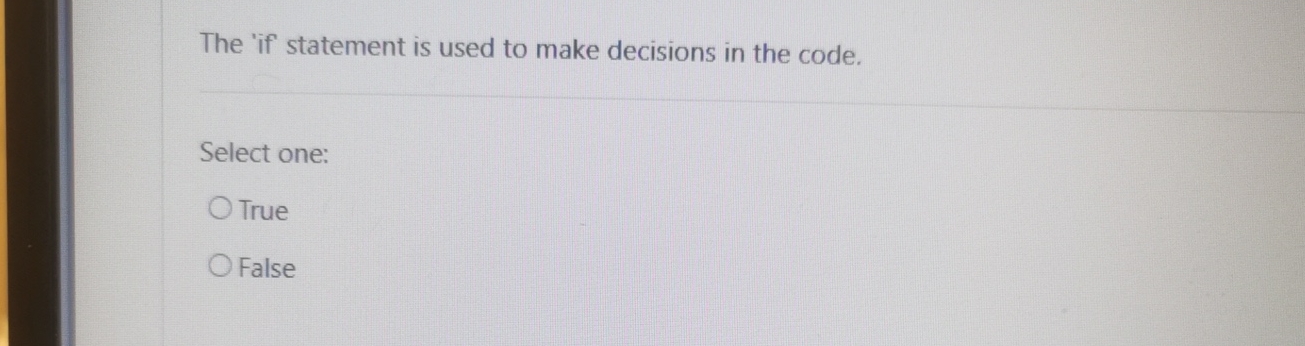The ' if statement is used to make decisions in